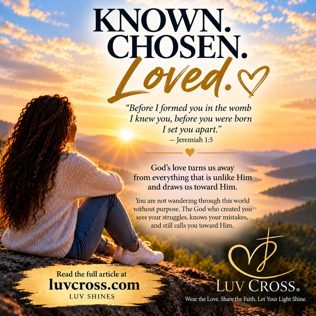 Known, Chosen & Loved: You Were Created With Purpose